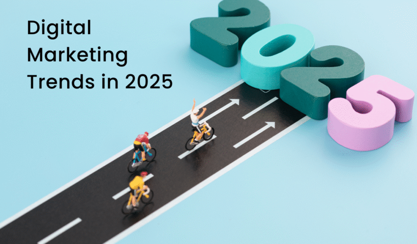 Digital Marketing Trends 2025 graphic with bold text and cyclists heading toward future goals